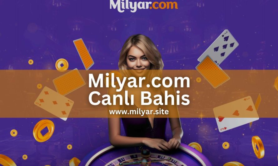 Milyar.com Canlı Bahis