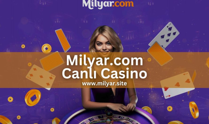 Milyar.com Canlı Casino